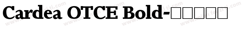 Cardea OTCE Bold字体转换